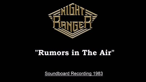 Night Ranger - Rumors in the Air (Live in Tokyo, Japan 1983) Soundboard