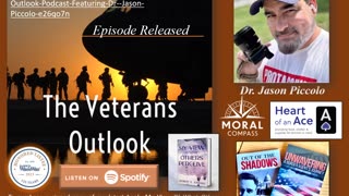 The Veterans Outlook Featuring Dr. Jason Piccolo