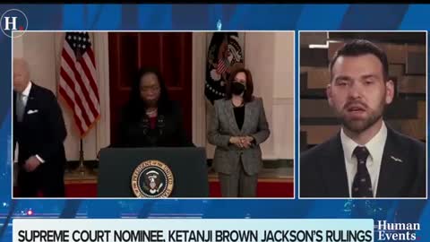 SCOTUS Nominee, Ketanji Brown Jackson's Alarming Rulings