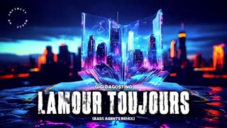 Gigi DAgostino - LAmour Toujours (Bass Agents Remix)