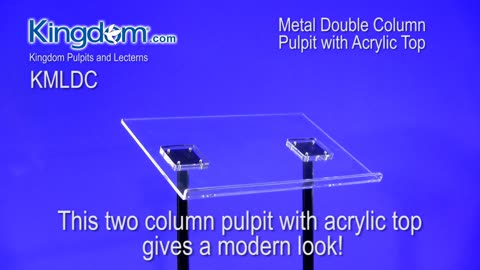 Metal Double Column with Acrylic Top Pulpit, Lectern, Podium KMLDC