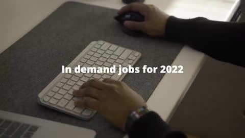5 Most In-Demand Jobs in 2022