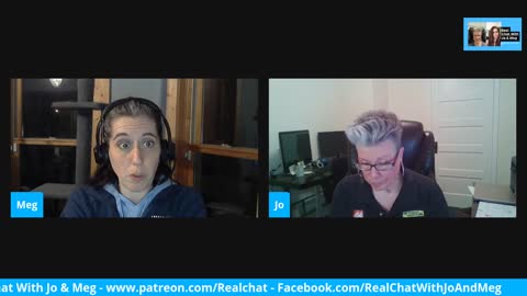 Real Chat With Jo And Meg Ep. 9 (2/23/2021)