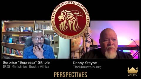 PERSPECTIVES: PROPHETS CHAMBER INTERVIEWS with Danny Steyne & Surprise Sithole