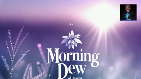 Morning Dew of Heaven