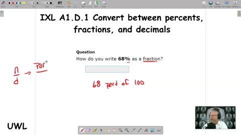 Convert between percents, fractions, and decimals - IXL A1.D.1 (UWL)