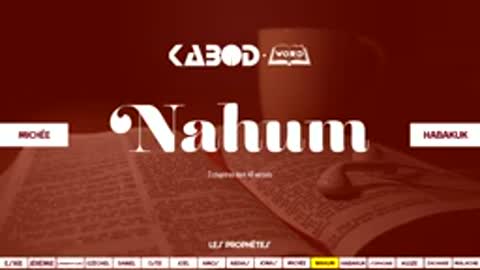 Livre de « Nahum » L'Ancien Testament La Sainte Bible, audio VF