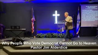 Why People Who Vote Democrat Cannot Go to Heaven