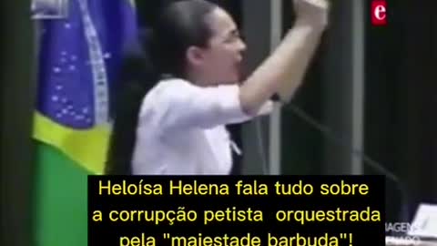 A Corrupção na gestão do PT governo Lula, segundo Heloísa Helena