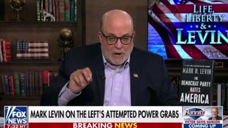 Mark Levin Blasts Criminal and Racist Actions by Democrat Party