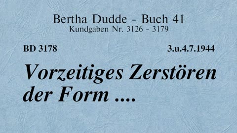 BD 3178 - VORZEITIGES ZERSTÖREN DER FORM ....