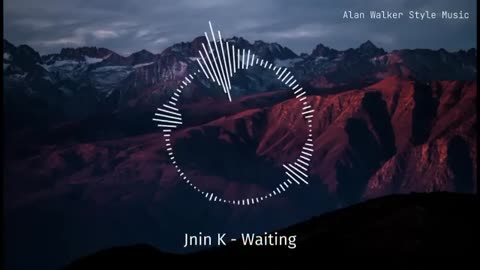 Jnin K - Waiting ( Alan Walker Style )