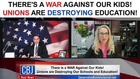 There's a War Against Our Kids! Unions are DESTROYING Education!