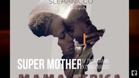 Every mother is a super woman