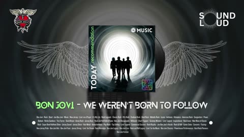 Bon Jovi - We Weren't Born To Follow