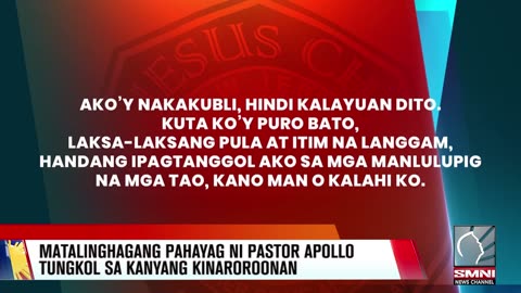 Matatalinghagang pahayag ni Pastor Apollo tungkol sa kanyang kinaroroonan