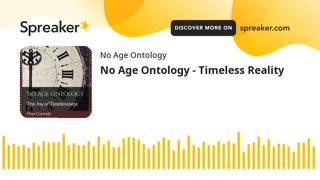 No Age Ontology - Timeless Reality