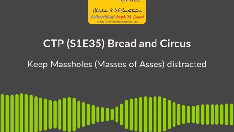 CTP (S1E35/20240217) BreadAndCircus Massholes Soundbite
