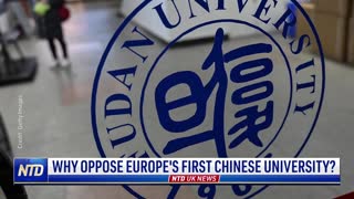 Why Oppose Europe's First Chinese University?