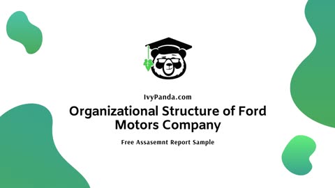 Organizational Structure of Ford Motors Company | Free Assasemnt Report Sample