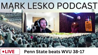 PENN STATE WINS || MARK LESKO PODCAST #pennstatefootball