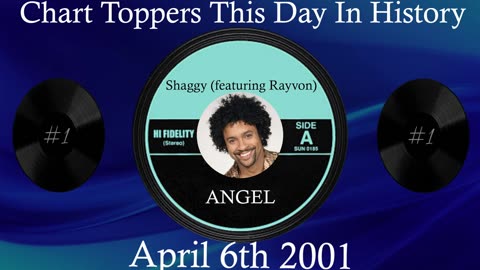 #1🎧 April 6th 2001, ANGEL by Shaggy (featuring Rayvon)