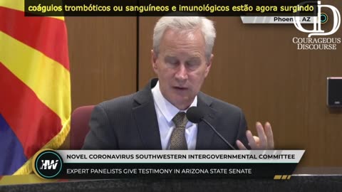 Depoimento do Dr. McCullough Arizona Senado: vacinas contra COVID-19 não são seguras para uso humano