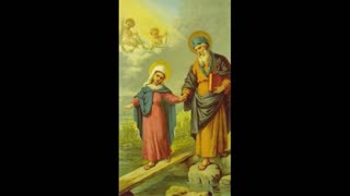 Feast of St. Joachim, Father of B.V. Mary "Evolution Lies" 8/16/23 (AL)