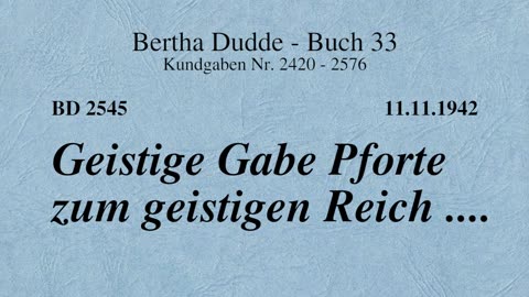 BD 2545 - GEISTIGE GABE PFORTE ZUM GEISTIGEN REICH ....