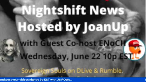 NIGHTSHIFT NEWS Ep. 2 JoanUp & Guest Co-Host ENoCH of News Blast