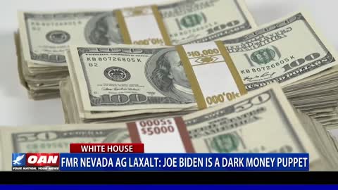 Adam Laxalt: Joe Biden is a dark money puppet