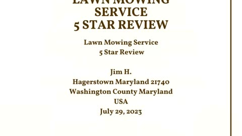 Hagerstown Maryland Lawn Mowing Service 5 Star Review Video