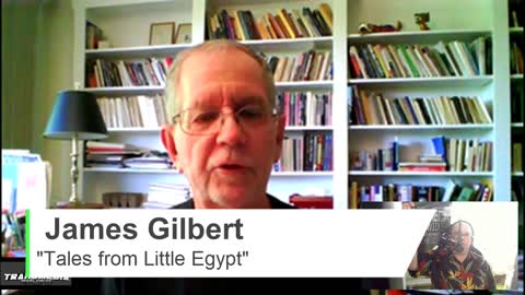 James Gilbert author of "Tales from Little Egypt