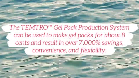 Gel Pack Production System
