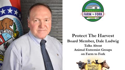 PTH Board President Discusses Animal Extremist Groups on Farm to Fork