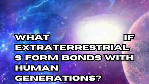 Alien-Human Intergenerational Bonds