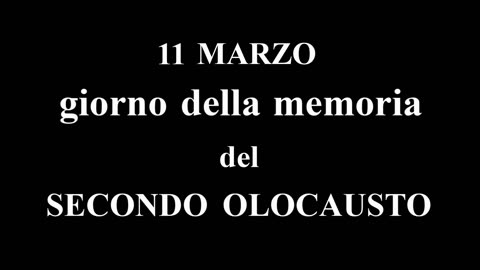 11 Marzo "giorno della memoria del secondo genocidio"