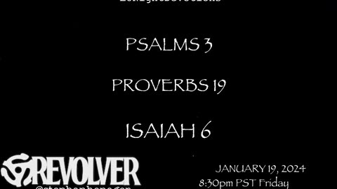 L8NightDevotions Revolver Psalms 3 Proverbs 19 Isaiah 6