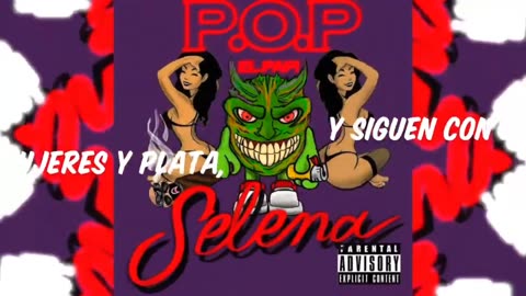 Selena - Biri Biri Bang Bang (Official Lyric Video) P.O.P EL PAPI