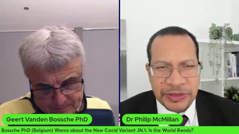 What Covid Variant JN.1 is Telling Us (with Dr. Geert Vanden Bossche & Dr. Philip McMillan)