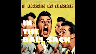 Randy And The Wrinklers - I Punched My Teacher In The Ball Sack