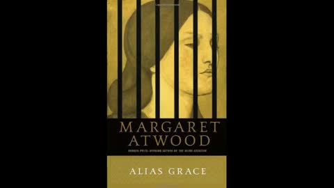 Alias Grace Margaret Atwood 1of2