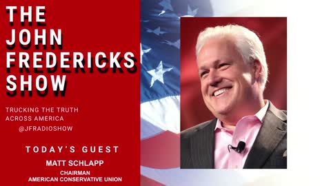 Matt Schlapp on The John Fredericks show