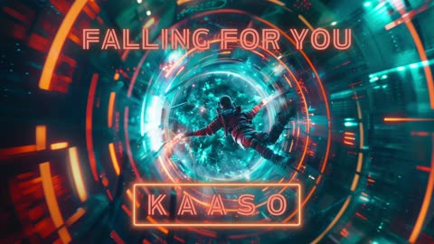 FALLING FOR YOU - KAASO