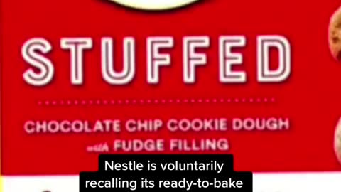 Nestle is voluntarily recalling its ready-to-bake refrigerated Toll