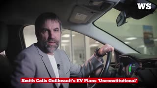 Smith Calls Guilbeault's EV Plans 'Unconstitutional':