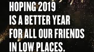 Hoping 2019 is a Better Year...