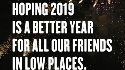 Hoping 2019 is a Better Year...