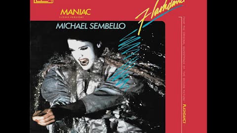 "MANIAC" FROM MICHAEL SEMBELLO