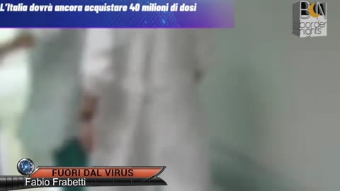 ANCORA 40 MILIONI DI DOSI PER L’ITALIA Fuori dal Virus n.969.SP